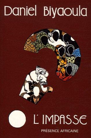 L' impasse by Daniel Biyaoula cover