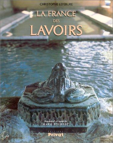 La France des lavoirs by Christophe Lefébure cover