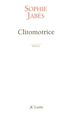 Clitomotrice by Sophie Jabès cover