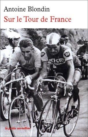 Sur le Tour de France by Antoine Blondin cover