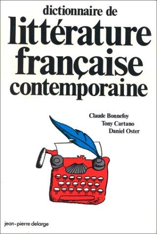 Dictionnaire de littérature française contemporaine by Claude Bonnefoy cover