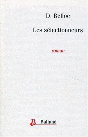 Les sélectionneurs by D. Belloc cover