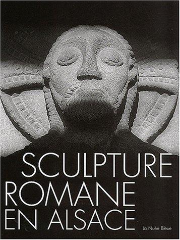 Sculpture romane en Alsace by Suzanne Braun cover
