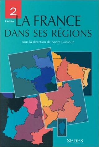 La France dans ses régions by André Gamblin cover