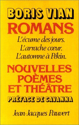 Romans, poèmes, nouvelles et théâtre by Boris Vian cover