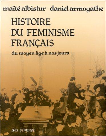 Histoire du féminisme français by Maïté Albistur cover