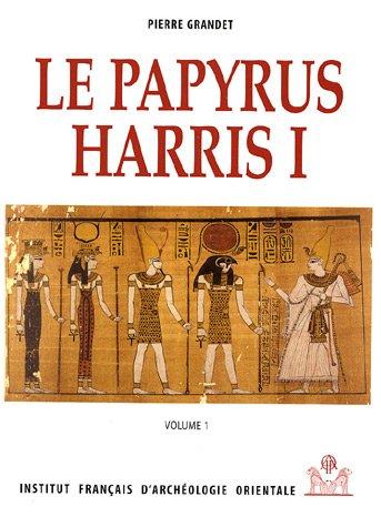 Le Papyrus Harris I, BM 9999 by Pierre Grandet cover