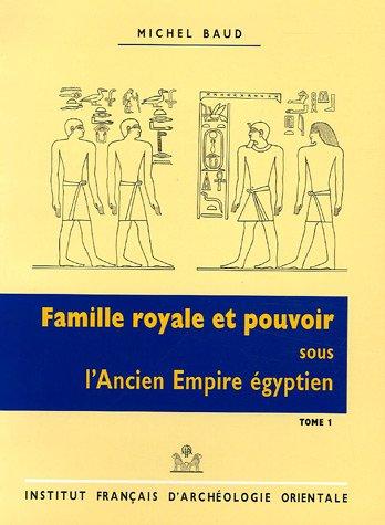 Famille royale et pouvoir sous l'ancien empire égyptien by Michel Baud cover