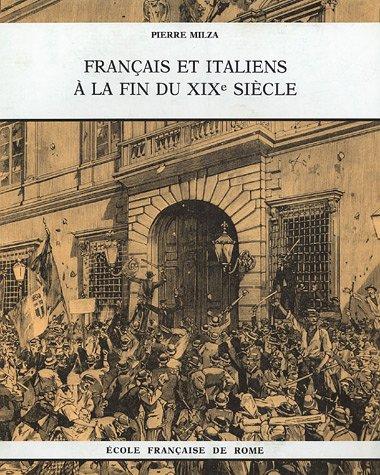 Français et Italiens à la fin du XIXe siècle
