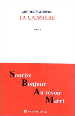 La caissière by Michel Waldberg cover