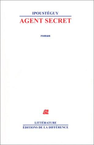 Agent secret by Jean Ipoustéguy cover