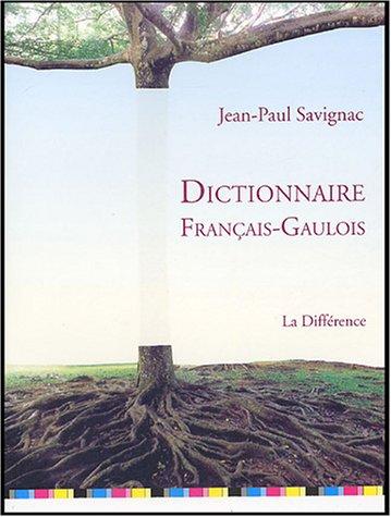 Dictionnaire français-gaulois by Jean-Paul Savignac cover