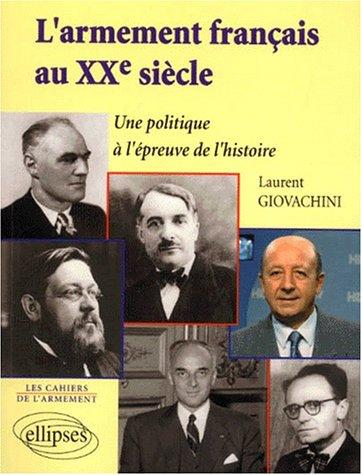 L' armement français au XXe siècle by Laurent Giovachini cover