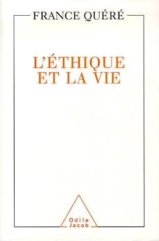L' éthique et la vie by France Quéré cover