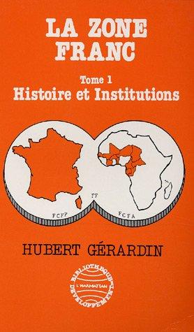 La zone franc by Hubert Gérardin cover