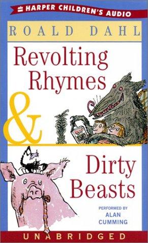 Revolting Rhymes & Dirty Beasts (Dirty Beasts / Revolting Rhymes)