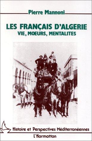 Les Français d'Algérie by Pierre Mannoni cover