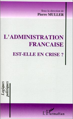 L'Administration française by Pierre Muller cover
