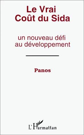 Le vrai coût du SIDA