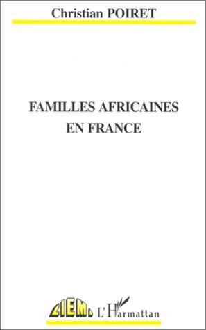Familles africaines en France by Christian Poiret cover