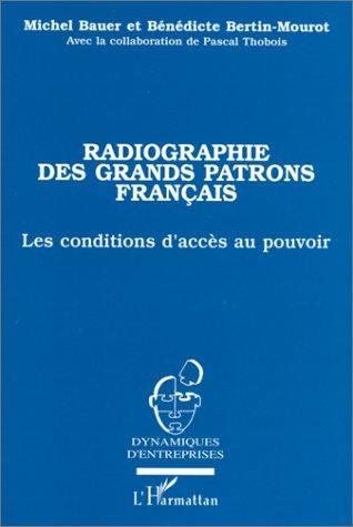 Radiographie des grands patrons français by Michel Bauer cover