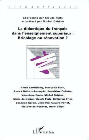 La didactique du français dans l'enseignement supérieur by Claude Fintz cover