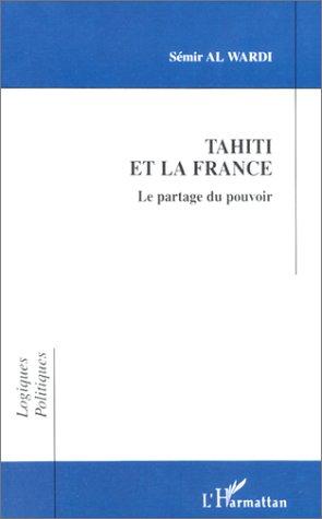 Tahiti et la France by Sémir Al Wardi cover