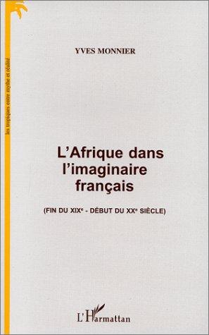 L' Afrique dans l'imaginaire français by Yves Monnier cover