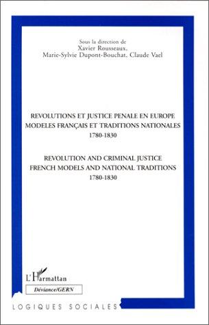 Révolutions et justice pénale en Europe by Bruno Aubusson de Cavarlay cover