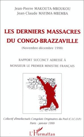 Les derniers massacres du Congo-Brazzaville by Jean Pierre Makouta-Mboukou cover