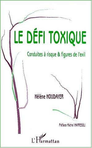Le défi toxique