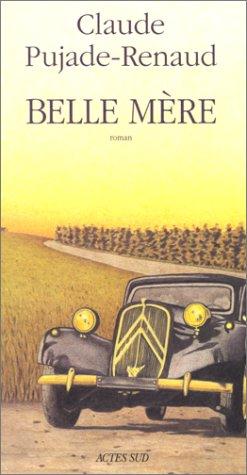 Belle mère by Claude Pujade-Renaud cover