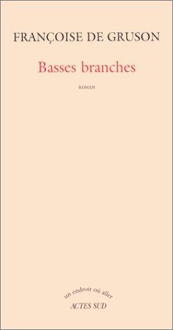 Basses branches by Françoise de Gruson cover