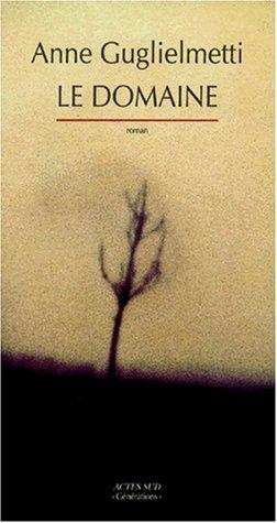 Le domaine by Anne Guglielmetti cover