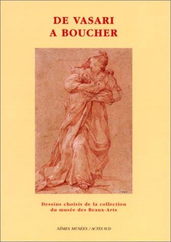 De Vasari a Boucher by Nimes (France) cover
