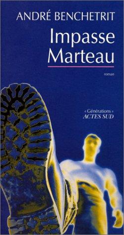 Impasse Marteau by André Benchetrit cover