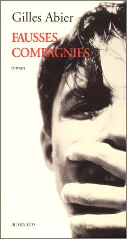 Fausses compagnies by Gilles Abier cover