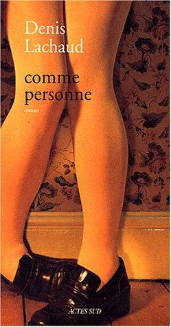 Comme personne by Denis Lachaud cover