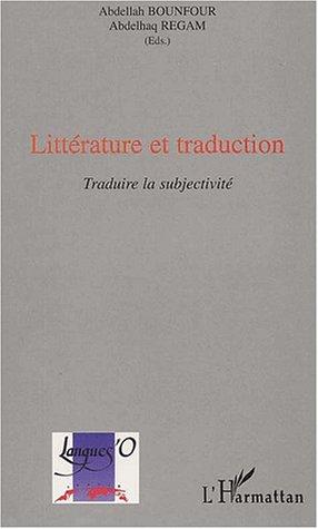 Littérature et traduction by Abdallah Bounfour cover