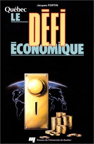 Québec, le défi économique