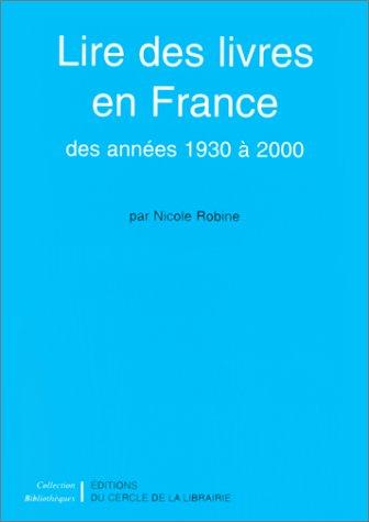 Lire des livres en France by Nicole Robine cover