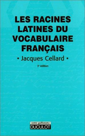 Les racines latines du vocabulaire français