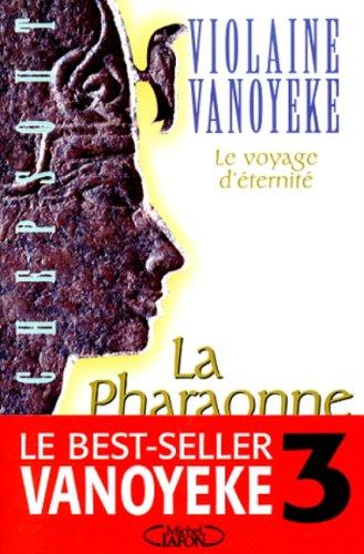 La pharaonne by Violaine Vanoyeke cover