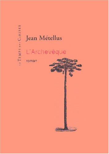 L' archevêque by Jean Métellus cover