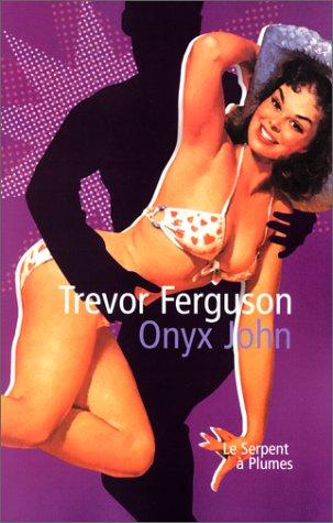 Onyx John by Trevor Ferguson cover