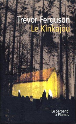 The kinkajou by Trevor Ferguson, Trévor Ferguson, Ivan Steenhout cover