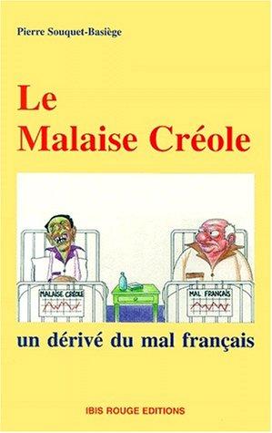 Le malaise créole by Pierre Souquet-Basiège cover