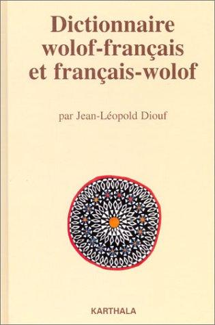 Dictionnaire wolof-français et français-wolof by Jean Léopold Diouf cover