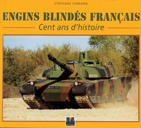 Engins blindés français by Stéphane Ferrard cover