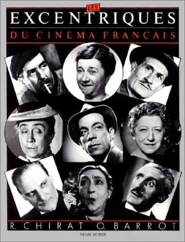 Les excentriques du cinéma français by Raymond Chirat cover